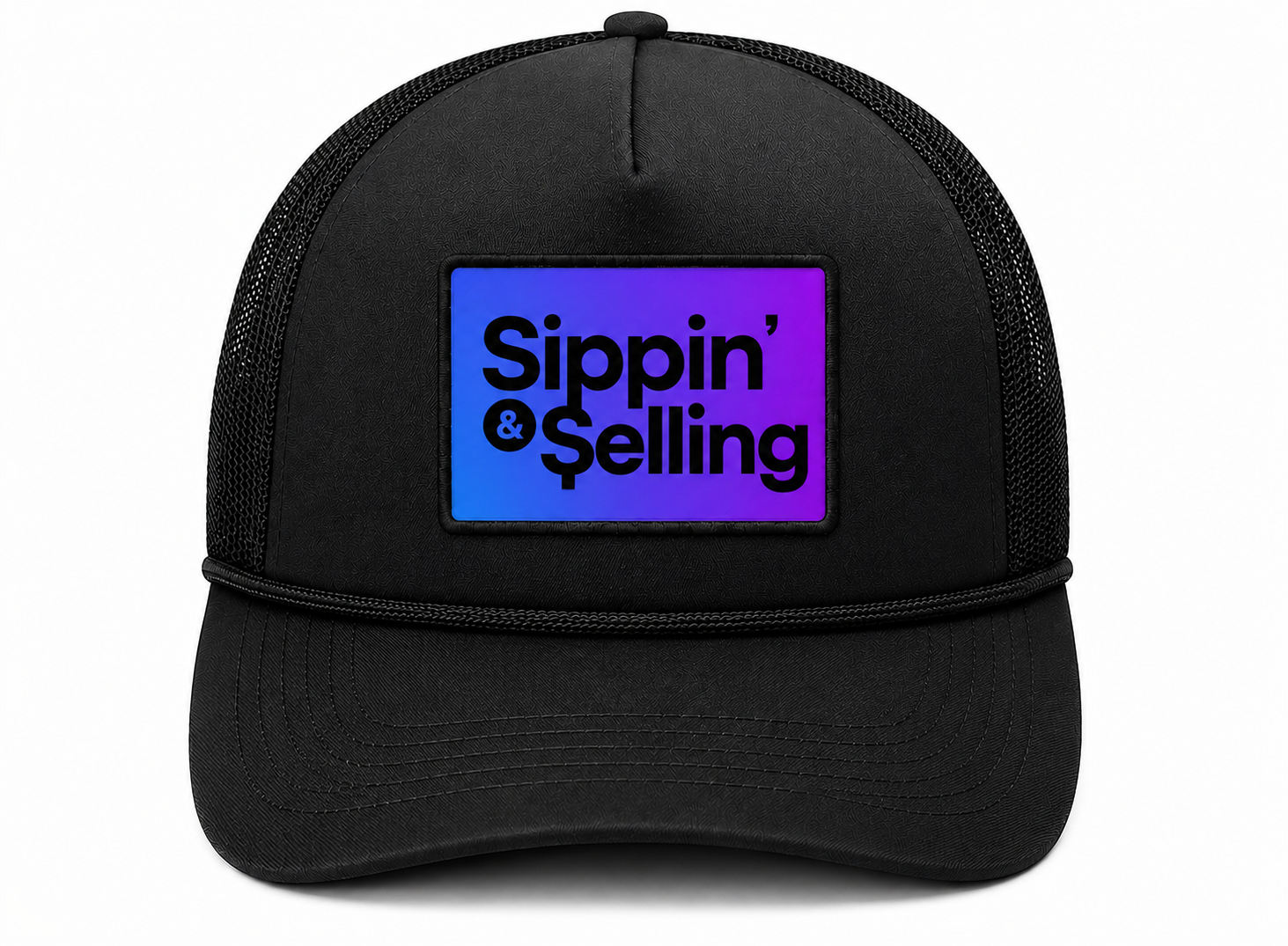 SIPPIN' & $ELLING TRUCKER HAT
